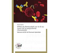 Effets du remicade® sur le si au cours de la polyarthrite rhumatoïde - AGUILAR-P - P.academiques Francophones - broché - Essai