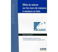 Effets du séisme sur les murs de maisons à ossature en bois: Calcul de la résistance au séisme des murs de contreventement des maisons à ossature en bois