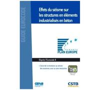 Effets Du Séisme Sur Les Structures En Éléments Industrialisés En Béton - Calcul De La Résistance Au Séisme Des Ossatures Avec Ou Sans Mezzanine