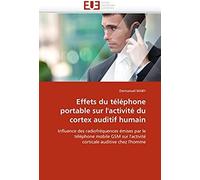 Effets Du Téléphone Portable Sur L''activité Du Cortex Auditif Humain