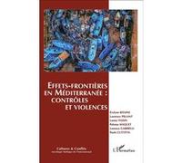 Effets-frontières en Méditerranée : contrôles et violences Contrôles et violences - Laurence Pillant - L'harmattan - broché - Etude