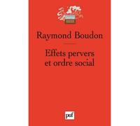 Effets pervers et ordre social - Raymond Boudon - Puf - broché - Essai