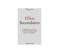 Effets secondaires - Philippe Aimar - Jardin Des Livres - broché - Essai