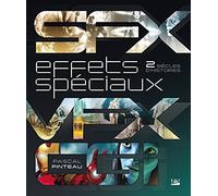 Effets spéciaux : Deux siècles d'histoires