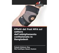 Effetti del Post MFA sul settore dell'abbigliamento confezionato in Bangladesh