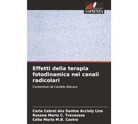 Effetti della terapia fotodinamica nei canali radicolari: Contaminati da Candida Albicans