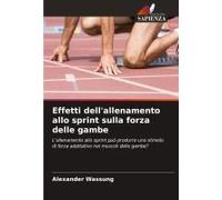 Effetti Dell'allenamento Allo Sprint Sulla Forza Delle Gambe