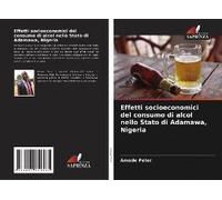 Effetti Socioeconomici Del Consumo Di Alcol Nello Stato Di Adamawa, Nigeria