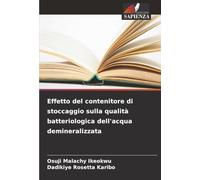 Effetto del contenitore di stoccaggio sulla qualità batteriologica dell'acqua demineralizzata