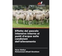 Effetto del pascolo intensivo intorno ai punti d'acqua sulle condizioni dell'allevamento
