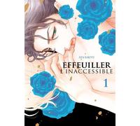 Effeuiller Inaccessible - Tome 01 - Aya Sakyo - Boy's Love - broché - Manga