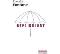 Effi Briest Theodor Fontane (Auteur), Joseph Rovan (Préface), André Coeuroy (Traduction)