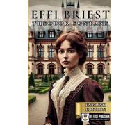 Effi Briest - Theodor Fontane [English Edition] (Translated by Sophia S. for My First Picture Book Inc.)