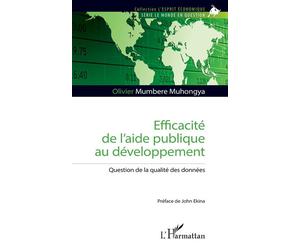 Efficacité de l’aide publique au développement Question de la qualité des données - John Ekina - L'harmattan - broché - Etude