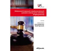 Efficacité des systèmes nationaux et internationaux de protection des droits de l'homme de deuxième génération Volume III