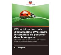 Efficacité du benzoate d'émamectine 5WG contre le complexe de podborer dans le redgram.
