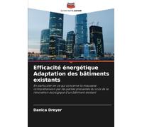 Efficacité énergétique Adaptation des bâtiments existants