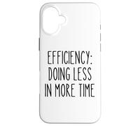 Efficacité Moins Plus Drôle Gestion du Temps Procrastinateur Coque pour iPhone 16 Plus
