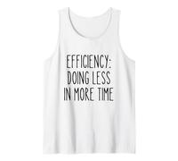 Efficacité Moins Plus Drôle Gestion du Temps Procrastinateur Débardeur