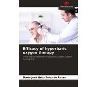 Efficacy Of Hyperbaric Oxygen Therapy