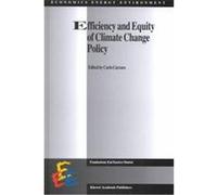 Efficiency and Equity of Climate Change Policy, Economics, Energy and Environment
