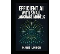 EFFICIENT AI WITH SMALL LANGUAGE MODELS: From LoRA adapters to model distillation, practical techniques to deliver value without heavy compute requirements