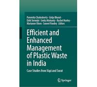 Efficient and Enhanced Management of Plastic Waste in India: Case Studies from Vapi and Surat