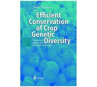 Efficient Conservation Of Crop Genetic Diversity