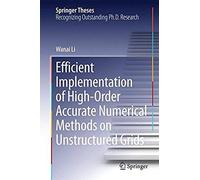 Efficient Implementation Of High-Order Accurate Numerical Methods On Unstructured Grids