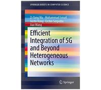 Efficient Integration Of 5g And Beyond Heterogeneous Networks