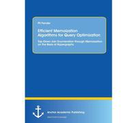 Efficient Memoization Algorithms For Query Optimization: Top-Down Join Enumeration Through Memoization On The Basis Of Hypergraphs