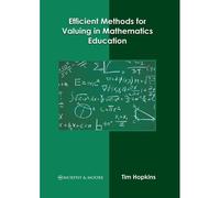 Efficient Methods For Valuing In Mathematics Education