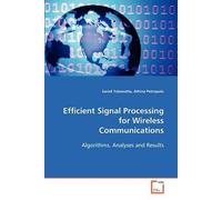 Efficient Signal Processing For Wireless Communications