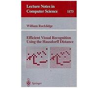 Efficient Visual Recognition Using The Hausdorff Distance