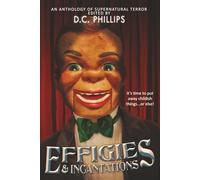 Effigies and Incantations