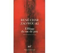 Effilage du sac de jute - Zao Wou-Ki - Gallimard - Poche - Poésie