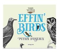 Effin'Birds T01 Aaron Reynolds (Auteur), Aaron Reynolds (Illustration)