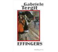 Gabriele Tergit – Effingers – Roman – Édition spéciale unique (Relié)