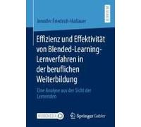 Effizienz Und Effektivität Von Blended-Learning-Lernverfahren In Der Beruflichen Weiterbildung