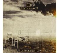Effloresce - Coma Ghosts [Import]