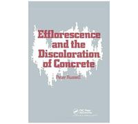 Efflorescence And The Discoloration Of Concrete