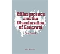Efflorescence and the Discoloration of Concrete Peter Russell (Auteur)