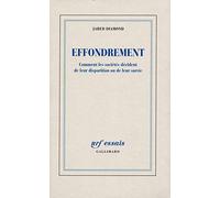 Effondrement: Comment les sociétés décident de leur disparition ou de leur survie
