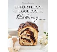 Effortless Eggless Baking by Mimi Council Mimi Council (Auteur)