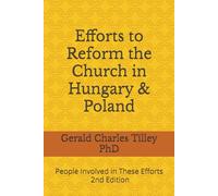 Efforts to Reform the Church in Hungary & Poland: People nvolved in these efforts