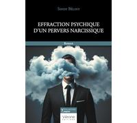 Effraction psychique d'un pervers narcissique