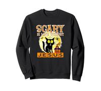 Effrayant est la Vie sans Jésus Sweatshirt