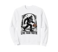 Effrayant Halloween Bigfoot Live Your Truth Inspiring Cryptid Sweatshirt