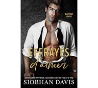 Effrayés d’aimer: une dark romance mafieuse