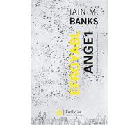 Effroyabl Ange1 - Iain M. Banks - L'oeil D'or - broché - Roman